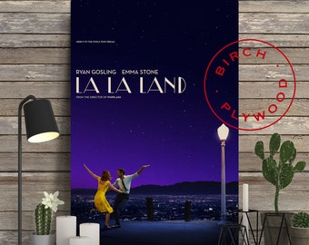 LA LA LAND - Poster on Wood, La La Land Poster, Damien Chazelle, Ryan Gosling, Emma Stone, J K Simmons, Movie Poster, Unique Gift