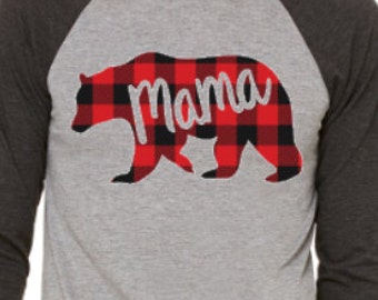 Mama Bear Shirt, Buffalo Plaid, Lumber Jack plaid, Buffalo Plaid Bear shirt, Plaid Raglan, Plaid Mama Bear