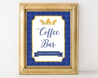 Coffee Bar Sign, Prince Royal Blue & Gold Crown Shower Sign, 2 Sizes, DIY Printable, INSTANT DOWNLOAD