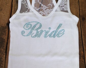 SALE Bride Tank Top, Lace Bridal Shirt, Stretch, Bridal Shower Gifts, Engagement Gift, Bride Wedding Tank, Honeymoon Apparel, Rhinestone