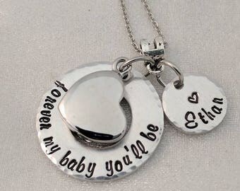 Forever My Baby You'll Be - Urn Necklace - Ashes Jewelry - Quote Jewelry - Personalized - Loss of Child - Loss Necklace - In Memory Of