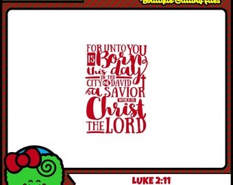 Bible Verse SVG For Unto You Christ SVG Christian SVG Commercial Free Cricut Files Silhouette Files Digital Cut Files svg cuts