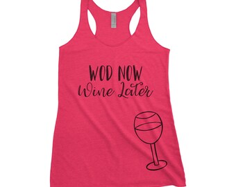 wod now wine later shirt