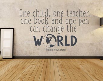 One Child One Teacher One Book and One Pen Can Change the