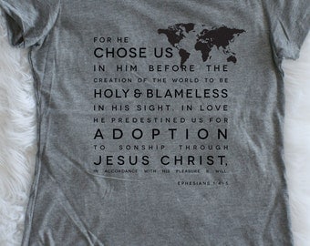 Womens Adoption T-shirt | Scripture, Ephesians 1:4-5 | Soft Fitted Tee