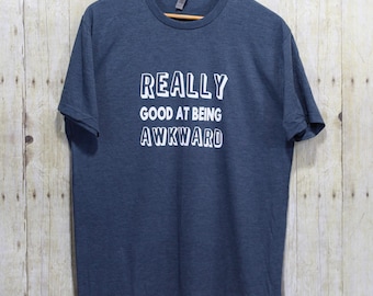 Awkward funny t-shirts - Funny gifts for friends, Workout shirts, Gym shirts, Running shirt, Gym t shirt, Funny workout shirts, TBS040