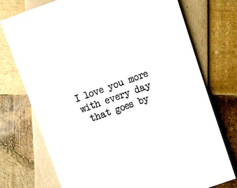 Anniversary Card - Boyfriend Card - Girlfriend Card - New Love Card - Love Card - I love you more with every day