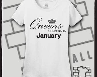 Queens are born in January, January Birthday Shirt, January Birthday Gift, Queens are born in January svg, Birthday Shirt, Birthday Gift