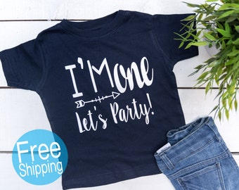 I'm One Let's Pary Birthday Shirt,First Birthday Shirt,1st Birthday Shirt, Wild One, First Birthday Boy ©
