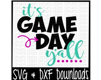 Game Day SVG * It's Game Day Y'all Cut File - SVG & DXF Files - Silhouette Cameo, Cricut