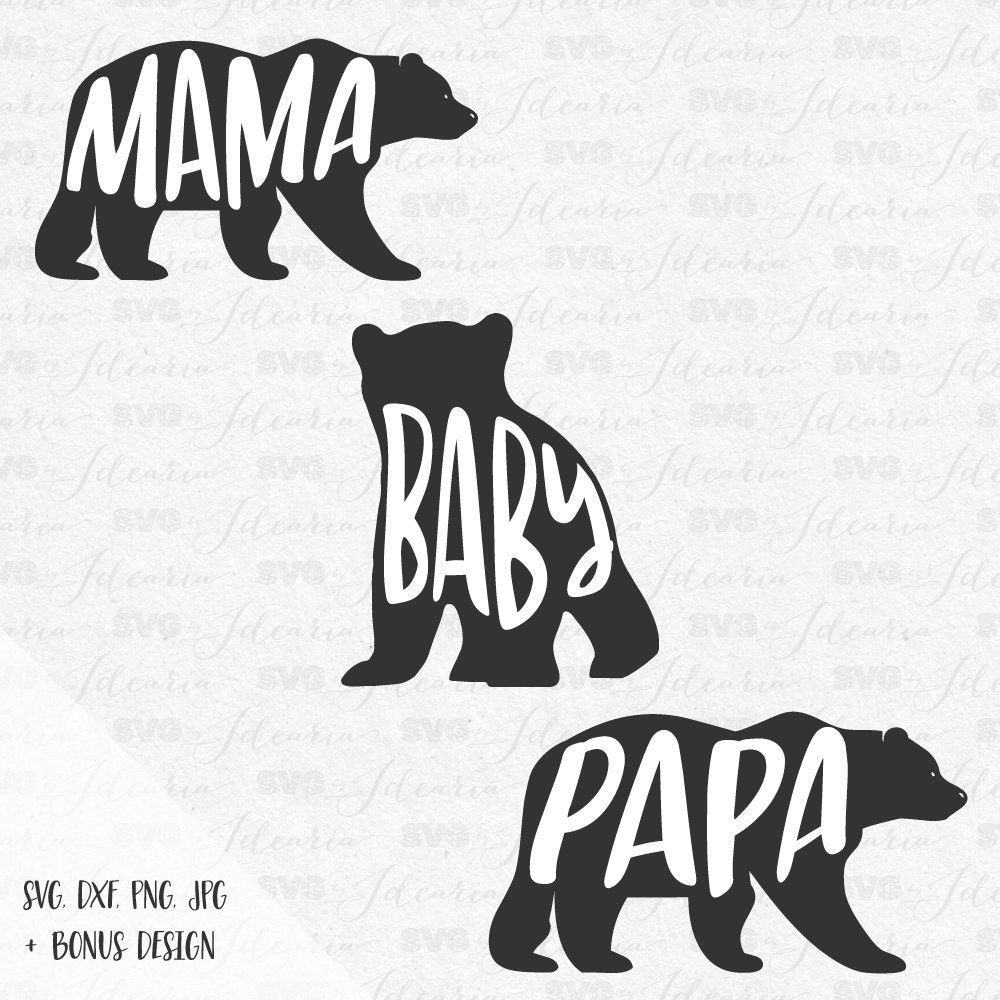 Download Baby Bear Mama Bear Papa Bear Svg Bear Svg Newborn files SVG