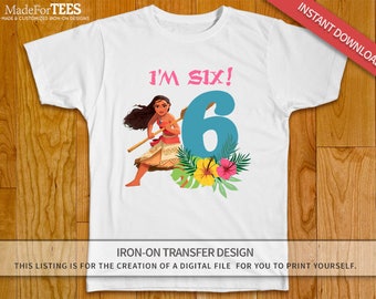 Moana Iron On Transfer Design // 6th Birthday Shirt