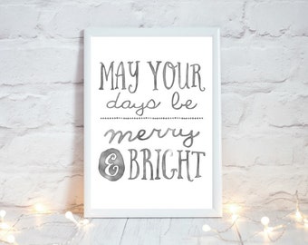 Farmhouse Christmas Decor, Festive Home Decor, Rustic Christmas Decor, May your days be merry and bright, Holiday Decor, Instant Download