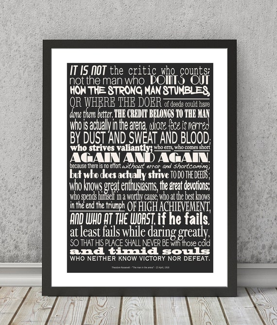 The man in the arena Roosevelt speech typography print