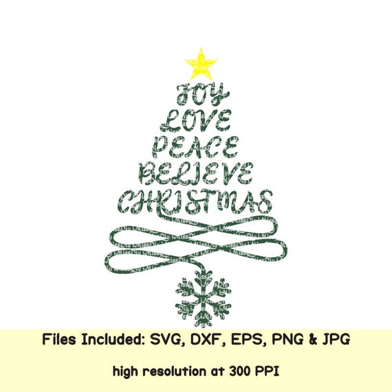 Download Joy Love Peace Believe Christmas svg tree svg winter svg merry