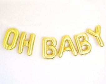 OH BABY balloons; 16" gold foil balloons; baby letter balloons; baby shower; baby announcement; baby letters; baby party