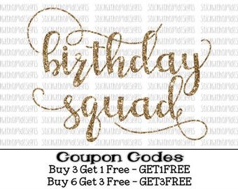 Birthday Squad Svg Birthday Svg Birthday Girl Svg PNG Files Girl Svg Files for Silhouette Cameo Svg Files for Cricut SVG Designs Cut Files