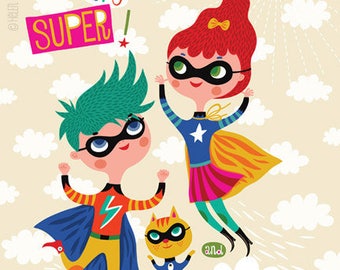 You Are Super... - limited edition giclee print of an original illustration (8 x 10 in)