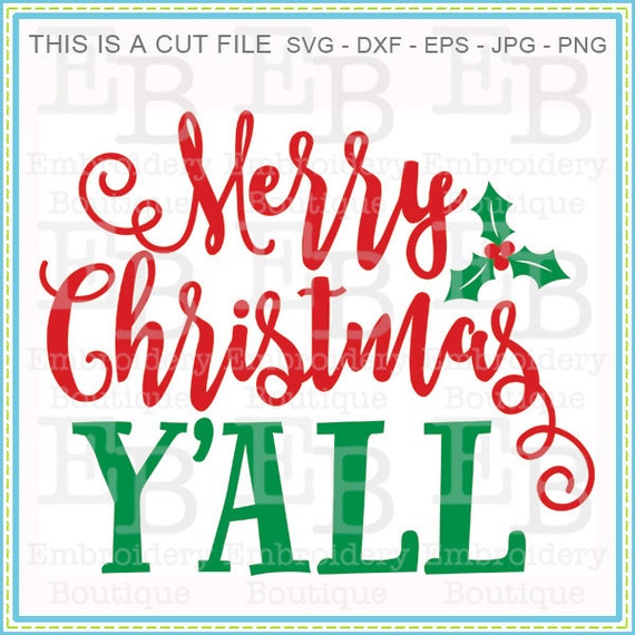 Download Merry Christmas Y'all SVG This design is to be used on