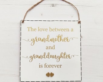 Grandmother gift ~ Mothers day gift ~ gift for Grandma ~ gift for nan ~ Granddaughter plaque ~ Granddaughter Gift ~ Grandmother Birthday