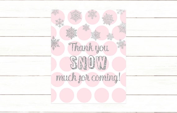 pink-and-silver-thank-you-snow-much-for-coming-sign-thank-you-sign