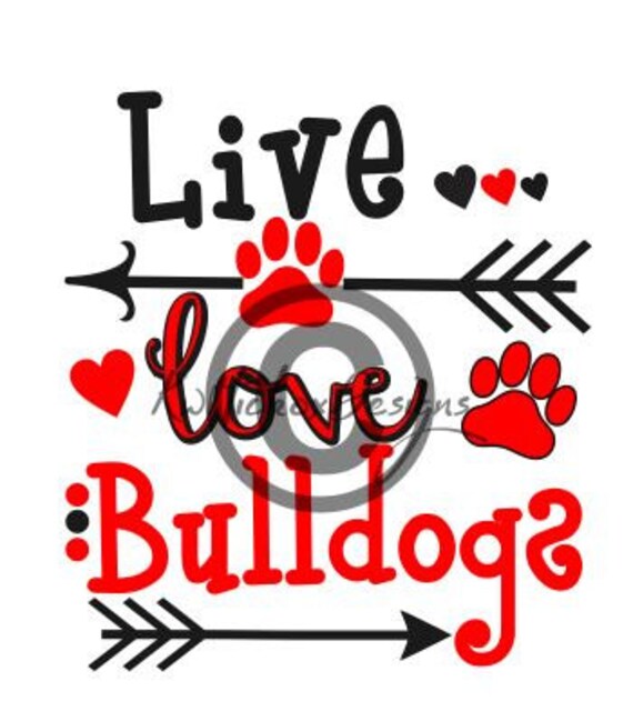 Download Bulldog Svg Live Love Bulldogs Svg Arrow Svg Heart Svg