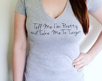Target Shirt- Funny Mom Shirt- Gift For Mom- Mom Shirt- Funny Womens Shirt- Gift for Her- Target Lover Shirt
