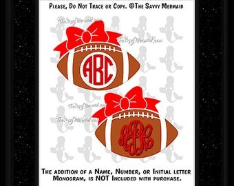 Football Monogram SVG file- Football Bow SVG Cut file- Football Mom Svg- Htv Vinyl Football Shirt- SVG file for Shirts- Cricut- Silhouette