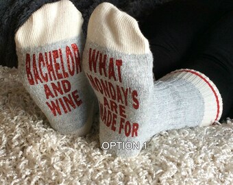 The BACHELOR WINE SOCKS - If you Can Read This - It's Wine and Bachelor Time