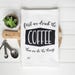 Tea Towel - Coffee Tea Towel Kitchen Towel Flour Sack Towel Coffee Gift Farmhouse Decor Farmhouse Kitchen Decor Coffee First Coffee Towel