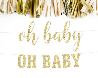 Oh Baby Banner, Baby Shower Banner, Baby Shower Sign, Baby Photo Prop, Gold Baby Shower, New Baby, Baby Sprinkle, Baby Shower Decor