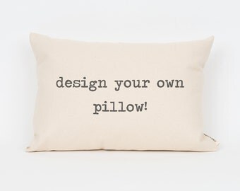 Personalized Pillow, Design Your Own Pillow, Custom Pillow, Personalized Gift, Housewarming Gift, Gift for Friend, Gift for Her