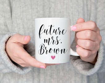 Future Mrs Mug, Future Mrs Cup, Bride To Be Mug, Bridal Mugs, Engagement Mug, Engagement Gift, Bride Gift, Future Bride Mug, Gift For Her