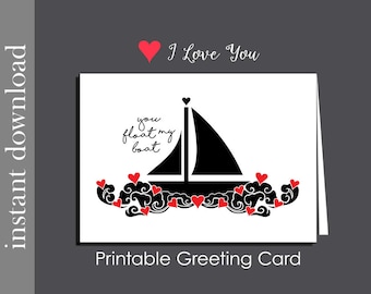 Printable Card, Anniversary Card, You Float My Boat, romantic card, romantic anniversary, love boat card, card for him, printable Valentine