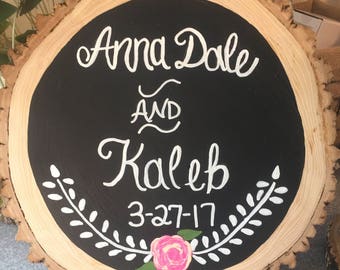 Custom hand painted wood slice