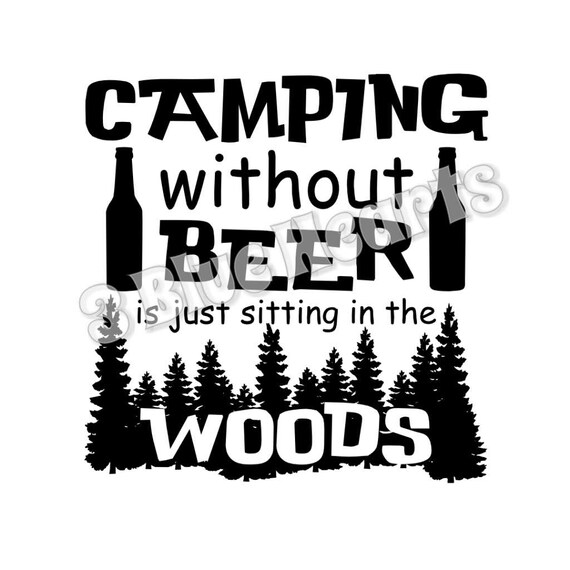 Download Camping Without Beer svg studio dxf pdf jpg