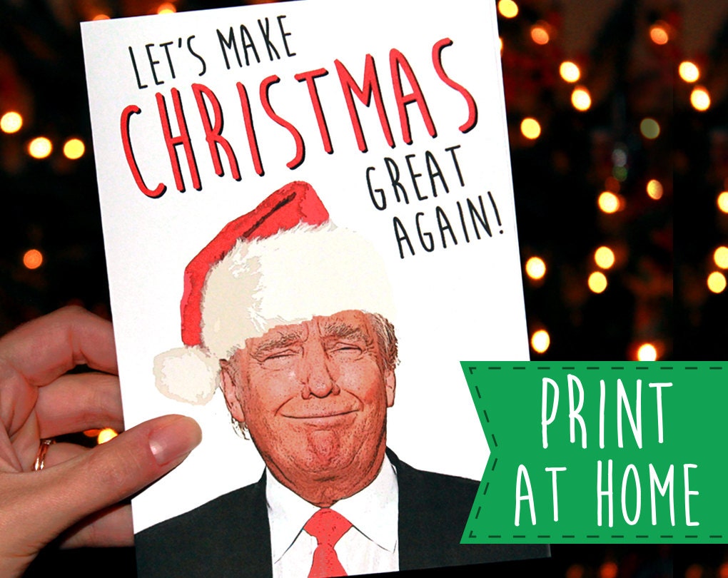 Print at Home Donald Trump Printable Christmas Card by ThPrntShp