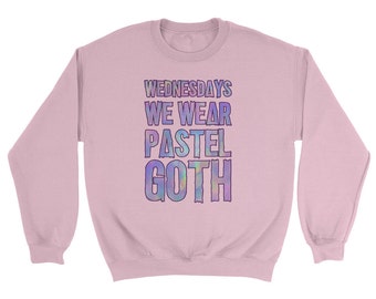 Wednesdays We Wear Pastel Goth Sweatshirt