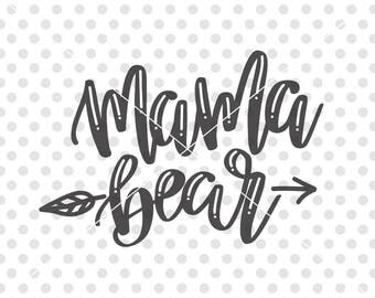 Mama Bear SVG DXF Cutting File, Mother Bear Svg Cutting File, Mother's Day Svg Dxf Cutting File, Mother Mama Svg, Silhouette, Cricut