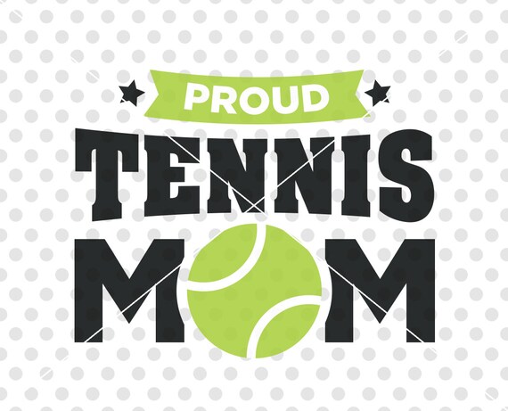 Tennis mom svg dxf cutting file tennis svg dxf cutting file