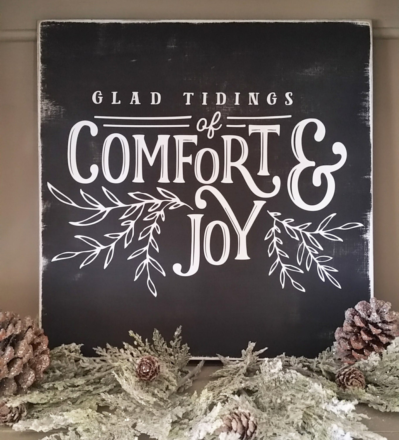 12in Glad TIDINGS of COMFORT and JOY Chalkboard Hand Painted
