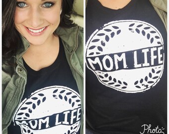 Mom life shirt/mom shirt/mom shirts/mom life/mom tees/mom clothes/momma/mama/momware/mom wear