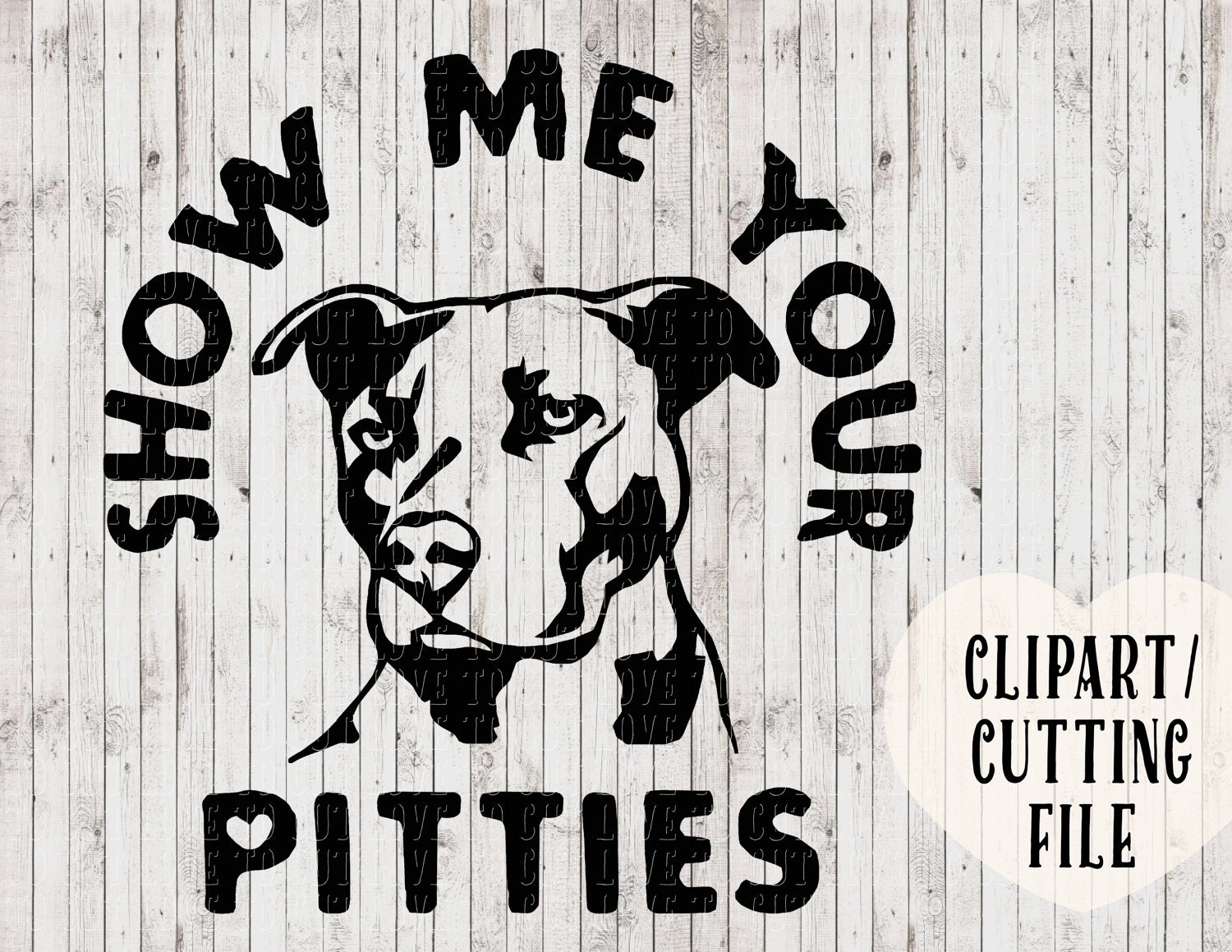 Download show me your pitties svg pitbull svg pit bull svg cut