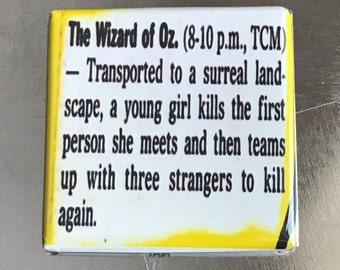 The Wizard of OZ ...Custom made 1.5 x 1.5 magnet