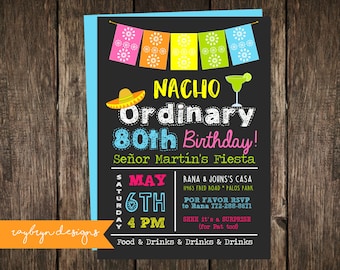 Nacho Ordinary 80th Birthday | Fiesta Theme | Pink, Orange, Yellow, Green & Blue | Colourful | 80th Birthday Invitation | Printable file