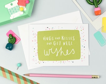 Hugs And Kisses And Get Well Wishes | Get Well Soon Card | Just to Say Card | Encouragement Card | Thinking Of You Card | Colourful Card