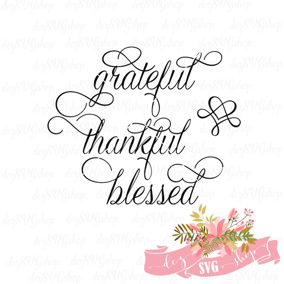 Download Grateful Thankful Blessed SVG Grateful SVG file Thankful