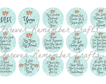 INSTANT DOWNLOAD Yaya Quotes & Sayings 1 Inch Bottle Cap Image Sheets *Digital Image* 4x6 Sheet With 15 Images