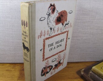 Vintage Book: Junior Deluxe - The Heart of a Dog by Albert Payson Terhune - 1957 Edition