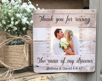 SUMMER SALE Parents of the Groom Gift Thank you for raising the man of my dreams frame gift Personalized Picture Frame